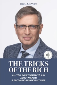 The Tricks of the Rich: What They Dont Want You to Know About Accumulating Wealth